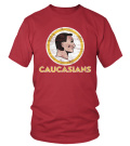 Washington Caucasians Redskins Funny Tee - T-shirt