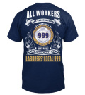 Laborers' local 999 - T-shirt