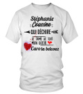 Stéphanie cousine qui déchire je t'aime de tout mon coeur Caro to belcouz - Edition Limitée - T-shirt