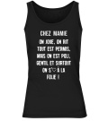 Round neck T-Shirt Unisex - Chez mamie on joue, on rit Tout est permis, mais on est poli, gentil et surtout on s'aime à la folie ! - Edition Limitée