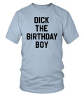 Camiseta - Dick The Birthday Boy Shirt
