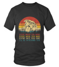 EVERY SNACK YOU MAKE, MEAL YOU BAKE, BITE YOU TAKE. I'LL BE WATCHING YOU - T-shirt