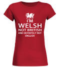 Round neck T-Shirt Unisex - I'M WELSH NOT BRITISH