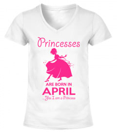 Princesses Are Born In April Birthday