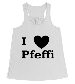 I Love Pfeffi! Limitierte Edition!