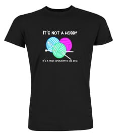 Knitting - Its A Post-Apocalyptic Life Skill Tee Shirt