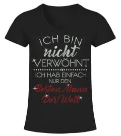 ICH BIN NICHT VERWÖHNT T-Shirts