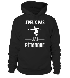 J'peux pas j'ai pétanque