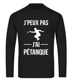 J'peux pas j'ai pétanque