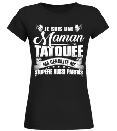 Edition Limitée Maman Tatouée T-shirt