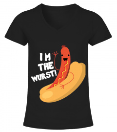 I M The Wurst  Worst  Funny Bratwurst Sausage Hot Dog Shirt