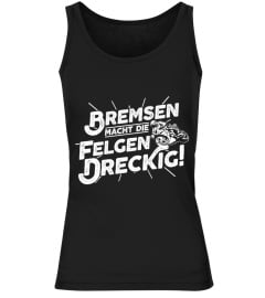 Bremsen macht die felgen dreckig