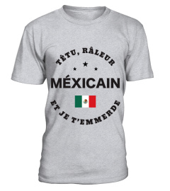 T-shirt têtu, râleur - Méxicain