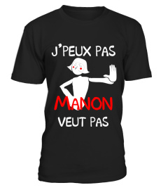 j'peux pas Manon veut pas