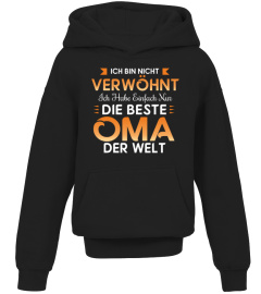 280+ Verkauft - Ich bin nicht verwöhnt Ich habe einfach nur die beste Oma der Welt