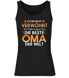 280+ Verkauft - Ich bin nicht verwöhnt Ich habe einfach nur die beste Oma der Welt