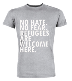 Travel Ban, No Hate No Fear, Refugees Are Welcome Here Shirt