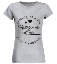 T-shirt Hôtesse Air  Chieuse, raleuse