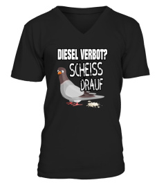 DIESEL VERBOT - SCHEISS DRAUF