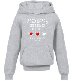 Video Games Destroyed My Life Funny Game Men Women Gamer Tee