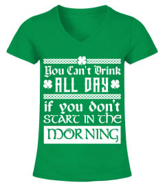 ST PATRICK'S DAY - DRINK ALL DAY T SHIRT