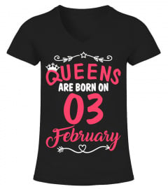 QUEENS ARE BORN ON 03 FEBRUARY