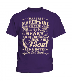 Smartass MARCH Girl Birthday T Shirts
