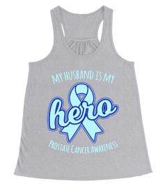 Prostate Cancer Awareness Ribbon Shirts: My Husband My Hero