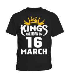 KINGS ARE BORN ON 16 MARCH