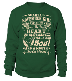 Smartass NOVEMBER Girl Birthday T Shirt