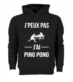 J'peux pas j'ai Ping Pong