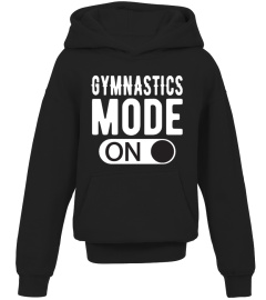 GYMNASTICS MODE ON