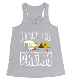 Livin' The Dream Funny Camping T-Shirt