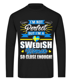 I'm A Swedish Woman Shirt