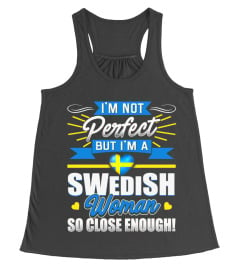 I'm A Swedish Woman Shirt