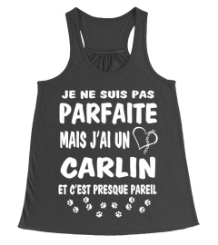 Parfaite: J'ai un CARLIN