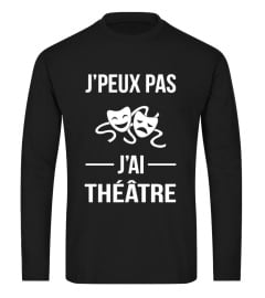 J'peux pas j'ai théâtre