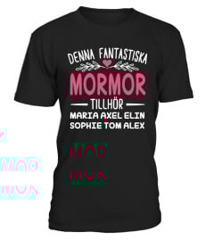 DENNA FANTASTISKA MORMOR PERSONIFIERAD TSHIRT