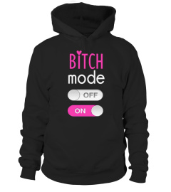 BITCH MODE