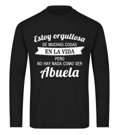 50+ Vendidos - Estoy orgullosa DE MUCHAS COSAS EN LA VIDA PERO NO HAY NADA COMO SER Abuela