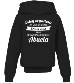 50+ Vendidos - Estoy orgullosa DE MUCHAS COSAS EN LA VIDA PERO NO HAY NADA COMO SER Abuela