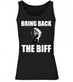 Bring Back The Biff