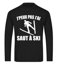 J'PEUX PAS J'AI SAUT À SKI SHIRT