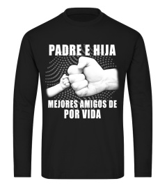 PADRE E HIJA MEJORES AMIDOS DE POR VIDA T-SHIRT