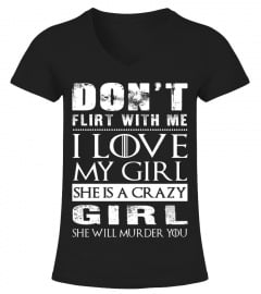 DONT'T FLIRT WITH ME - MY GIRL