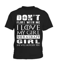 DONT'T FLIRT WITH ME - MY GIRL