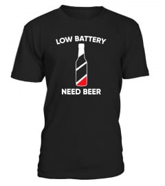 LOW BATTERY! NEED BEER!