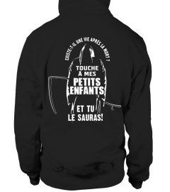 TOUCHE A MES PETITS ENFANTS ET TU LE SAURAS T-SHIRT