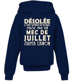 DESOLEE CETTE FILLE EST DEJA PRISE PAR UN MEC DE JUILLET SUPER CANON  T-shirt