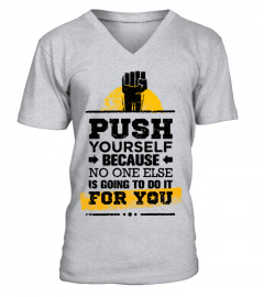 Push Yourself Tshirt